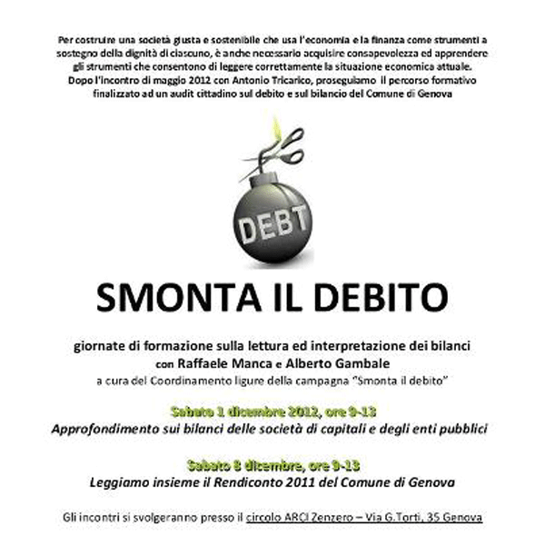 All'Arci Zenzero (Ge), 01/12 e 08/12, torna "Smonta il debito": impariamo a leggere i bilanci di società ed enti pubblici