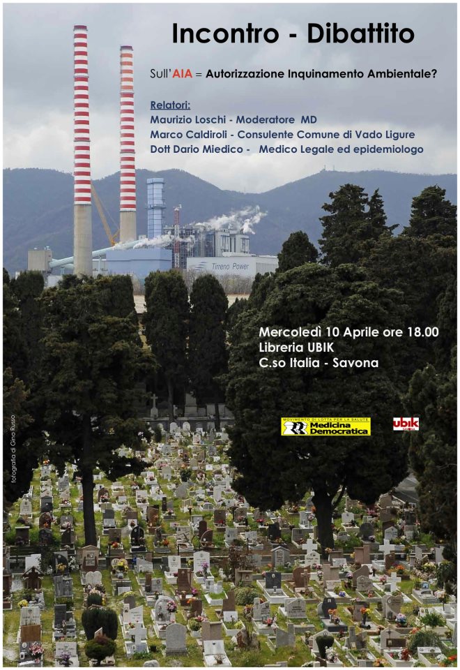 Tirreno Power: secondo i periti incaricati dalla Procura di Savona ci sarebbe nesso di causalità tra inquinamento e decessi per tumori.