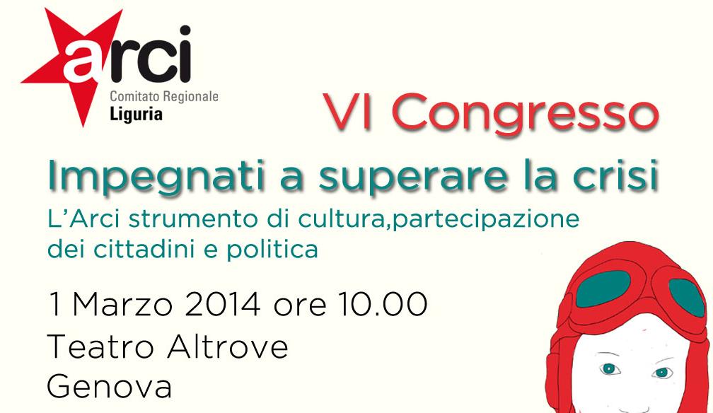 1 marzo 2014 – Sesto Congresso di Arci Liguria: seguite i lavori in diretta streaming su Radio Gazzarra