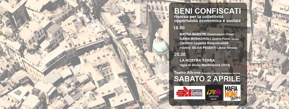 Genova e i beni confiscati alle mafie: un convegno all'Altrove per saperne di più