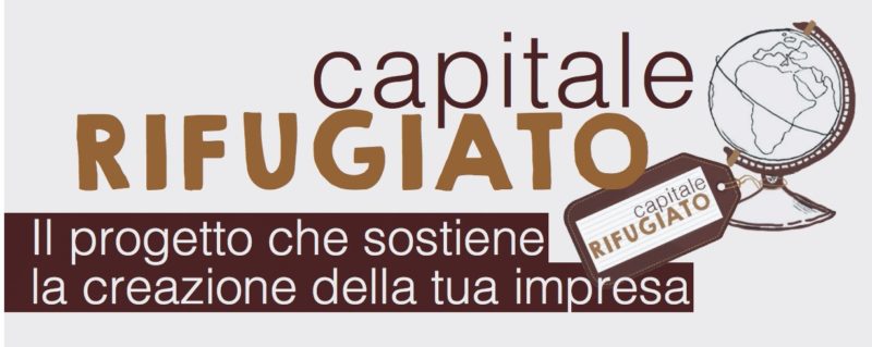 Al via i corsi di formazione di Capitale Rifugiato. Si studia per fare impresa!