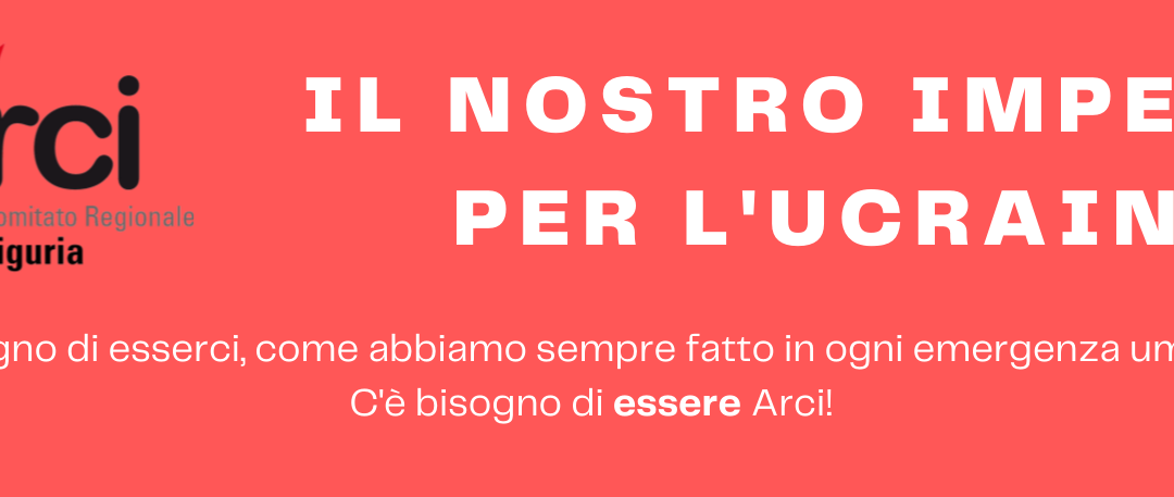 L’impegno di Arci Liguria per l’Ucraina