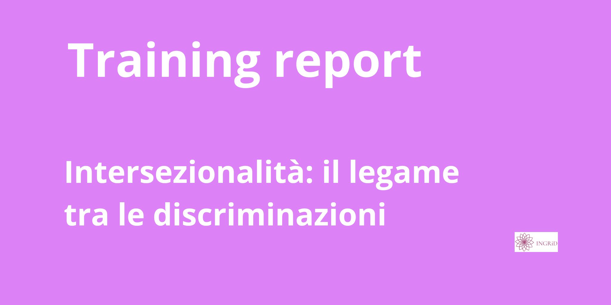Intersezionalità: il legame tra le discriminazioni