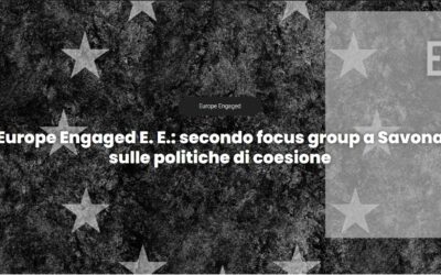 Europe Engaged: secondo focus group a Savona sulle politiche di coesione